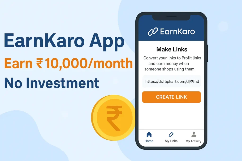 EarnKaro App Make Deals Shared and Earn real cash from your phone 1 ChatGPT Image Jul 12 2025 06 55 33 PM